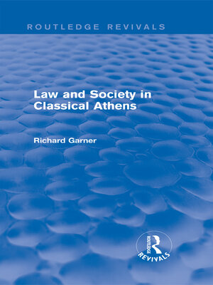 cover image of Law and Society in Classical Athens (Routledge Revivals)